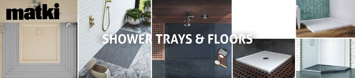 Matki Shower Trays & Floors